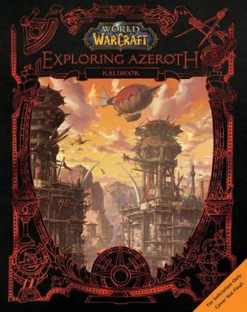 World of Warcraft: Exploring Azeroth by Sean Copeland