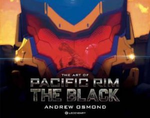 The Art Of Pacific Rim by Andrew Osmond