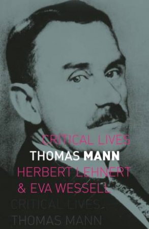 Thomas Mann by Herbert Lehnert