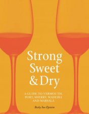 Strong Sweet And Dry