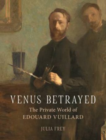 Venus Betrayed by Julia Frey