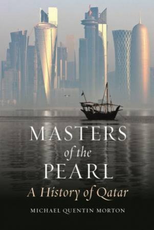 Masters Of The Pearl by Michael Quentin Morton