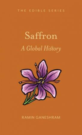 Saffron by Ramin Ganeshram