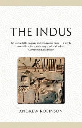 Indus: Lost Civilizations by Andrew Robinson