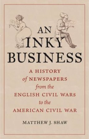 An Inky Business by Matthew J. Shaw