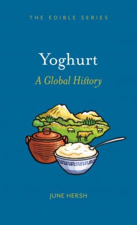 Yoghurt by June Hersh