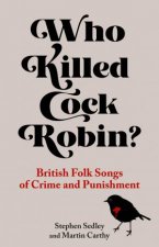 Who Killed Cock Robin