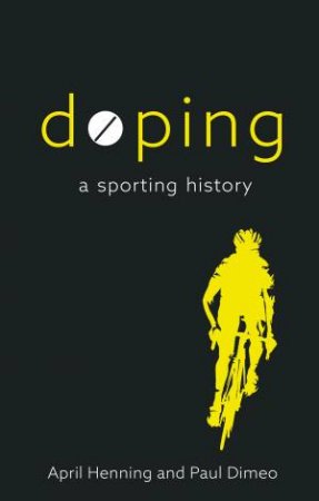 Doping by April Henning & Paul Dimeo