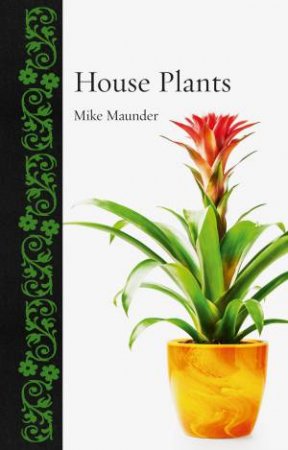 House Plants by Mike Maunder