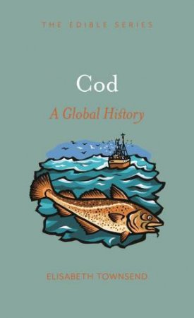 Cod by Elisabeth Townsend