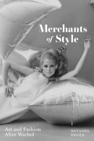 Merchants of Style by Natasha Degen