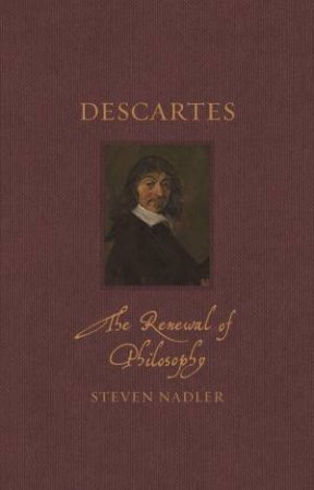 Descartes by Steven Nadler