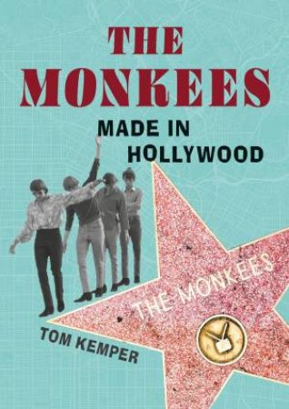 The Monkees by Tom Kemper