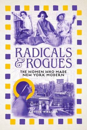 Radicals and Rogues by Lottie Whalen