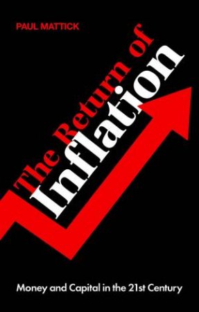 The Return of Inflation by Paul Mattick