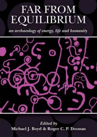 Far From Equilibrium by Michael J. Boyd & Roger C.P. Doonan