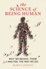 The Science Of Being Human