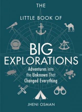 The Little Book Of Big Explorations by Jheni Osman