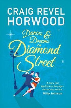 Dances And Dreams On Diamond Street by Craig Revel Horwood