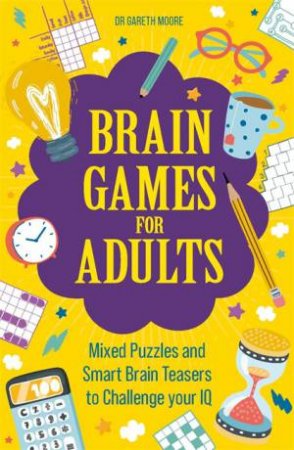 Brain Games For Adults by Gareth Moore