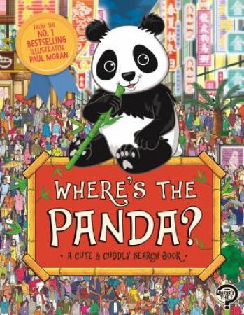 Wheres the Panda? by Paul Moran