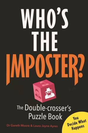 Who’s the Imposter? by Gareth Moore & Laura Jayne Ayres