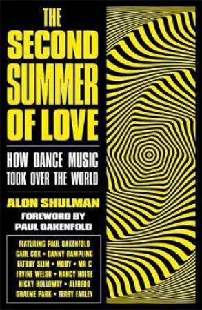 The Second Summer Of Love by Alon Shulman