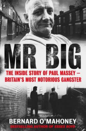 Mr Big by Bernard O'Mahoney