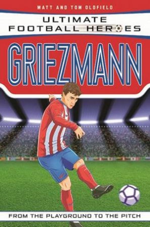 Griezmann by Matt & Tom Oldfield