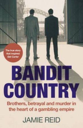 Bandit Country by Jamie Reid