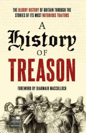 A History of Treason by The National Archives