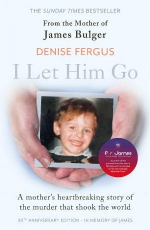 I Let Him Go by Denise Fergus