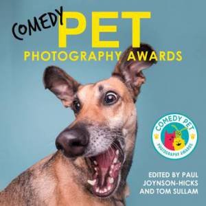 Comedy Pet Photography Awards by Paul Joynson-Hicks & Tom Sullam