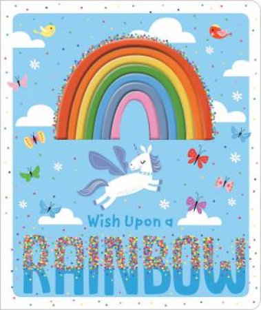 Wish Upon A Rainbow by Various