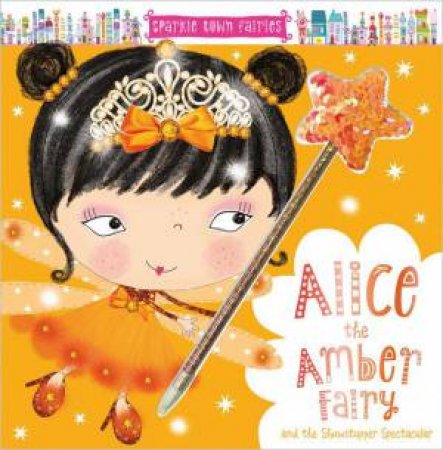 Alice The Amber Fairy by Sarah Creese