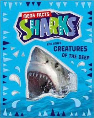 Mega Facts: Sharks