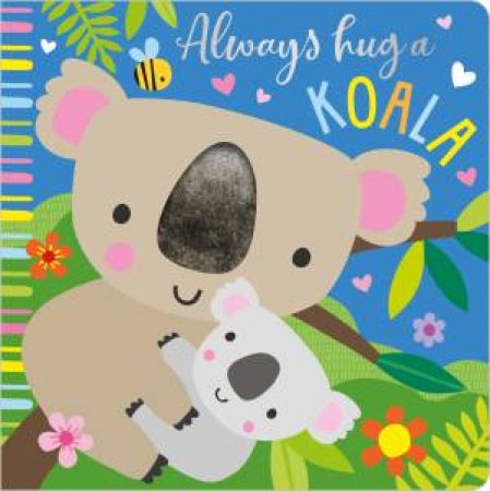 Always Hug A Koala by Various