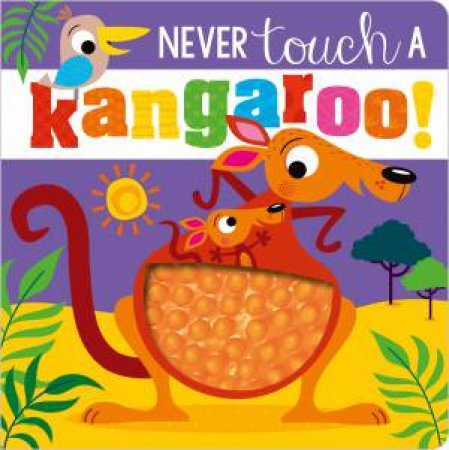 Never Touch A Kangaroo! by Various