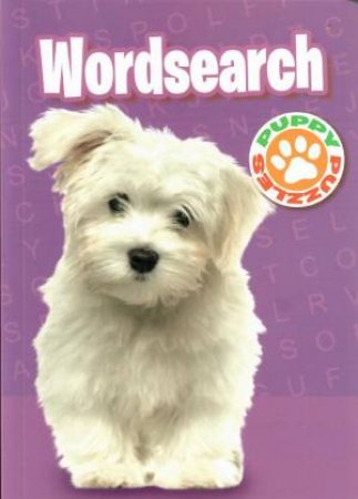 Puppy Puzzles Wordsearch by Various