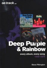 Deep Purple and Rainbow 19681979 Every Album Every Song