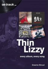 Thin Lizzy Every Album Every Song