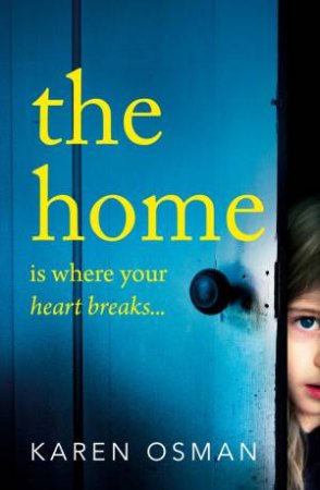 The Home by Karen Osman