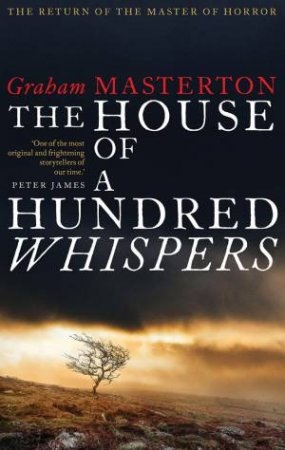 The House Of A Hundred Whispers by Graham Masterton