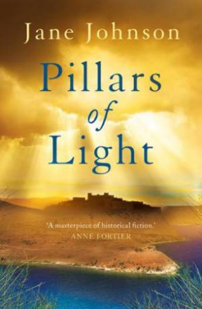 Pillars Of Light by Jane Johnson