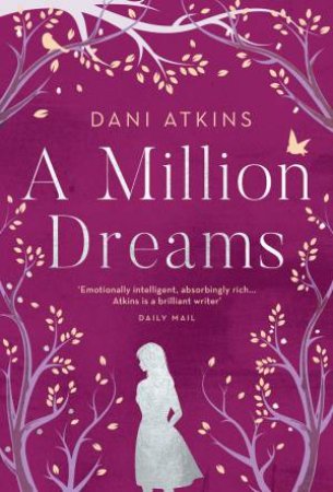 A Million Dreams by Dani Atkins