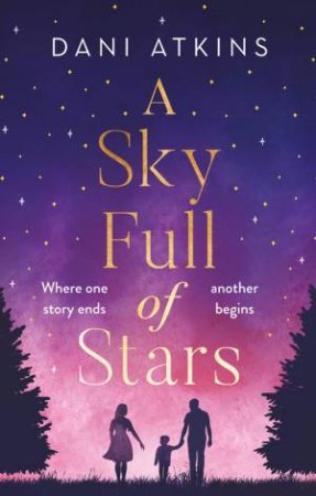 A Sky Full Of Stars by Dani Atkins