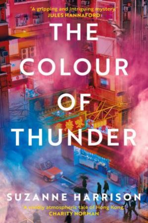 The Colour Of Thunder by Suzanne Harrison