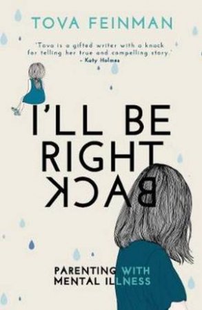 I'll Be Right Back by Tova Feinman