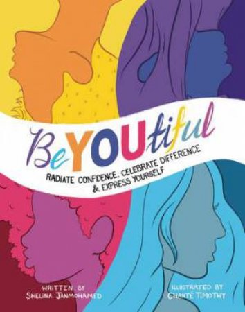 BeYOUtiful by Shelina Janmohamed & Chante Timothy