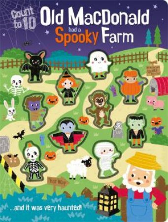 Old MacDonald had a Spooky Farm by Holly Hall & Louise Anglicas